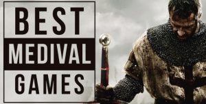 Spieletipps - Medival Games 2017