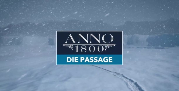 PC Games – Anno 1800 – Die Passage